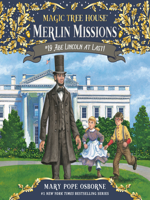 Mary Pope Osborne创作的Abe Lincoln at Last!作品的详细信息 - 可供借阅